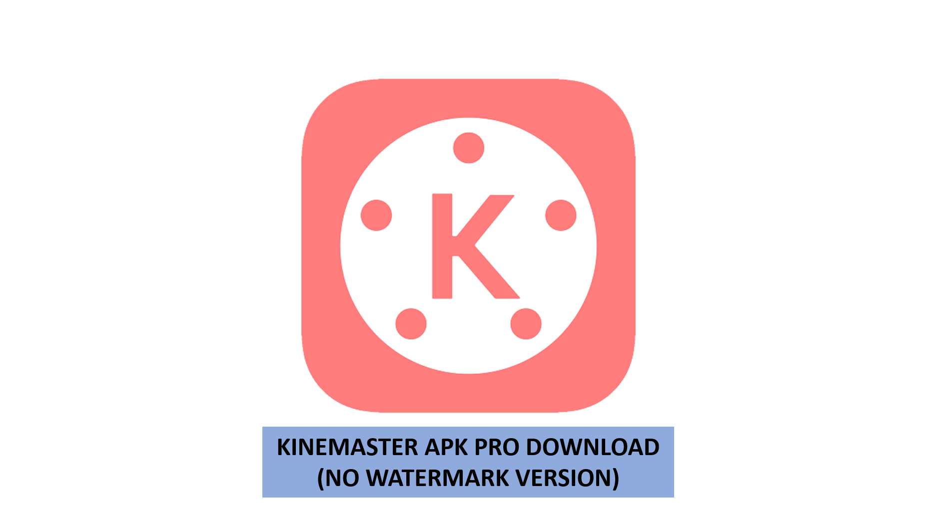 Read more about the article Kinemaster Without Watermark 2023 Mod Apk Unlocked